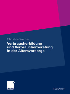 cover image of Verbraucherbildung und Verbraucherberatung in der Altersvorsorge